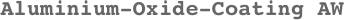 Aluminium-Oxide-Coating AW