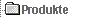 Produkte